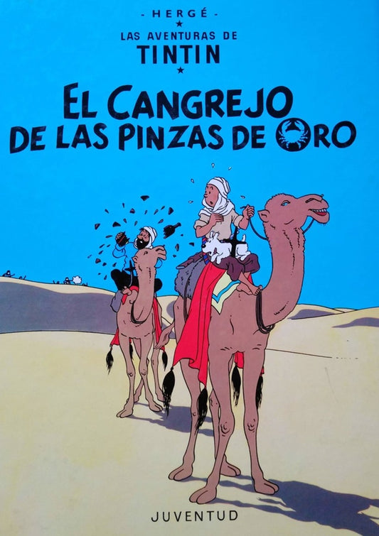El cangrejo de las pinzas de oro
. Las aventuras de Tintín 9 | Hergé