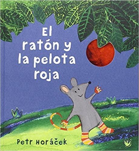 El ratón y la pelota roja | PETR HORACEK