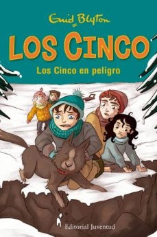 Los Cinco en peligro. Los Cinco 17 | ENID BLYTON