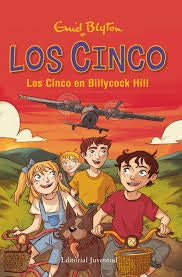 Los Cinco en Billycock Hill. Los Cinco 16 | ENID BLYTON