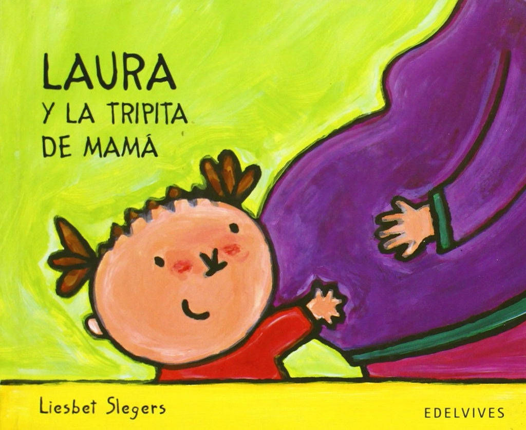 Laura y la tripita de mamá
 | LIESBET SLEGERS