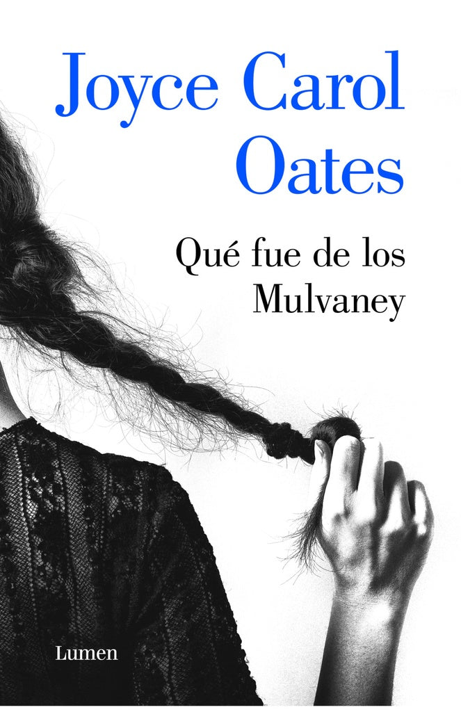 Qué fue de los Mulvaney | JOYCE CAROL OATES