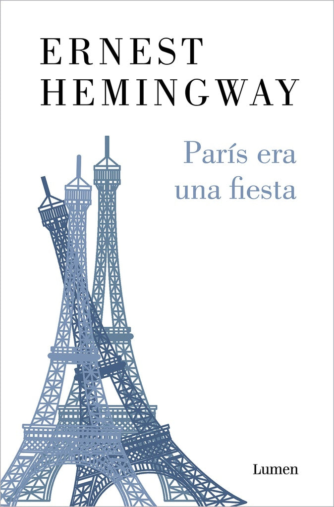 París era una fiesta | ERNEST HEMINGWAY