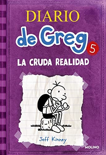 Diario de Greg 5. La cruda realidad | Jeff Kinney