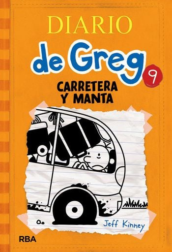 Diario de Greg 9. Carretera y manta | Jeff Kinney