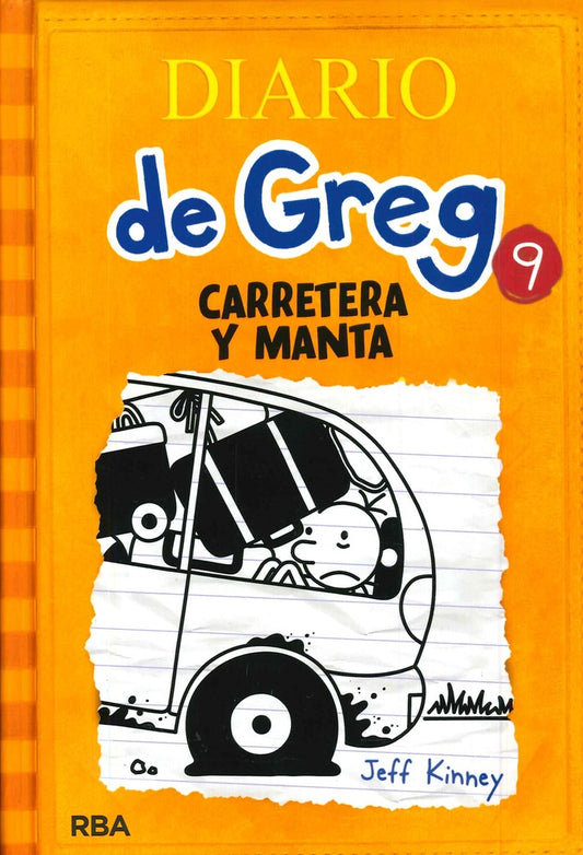 Diario de Greg 9. Carretera y manta | Jeff Kinney