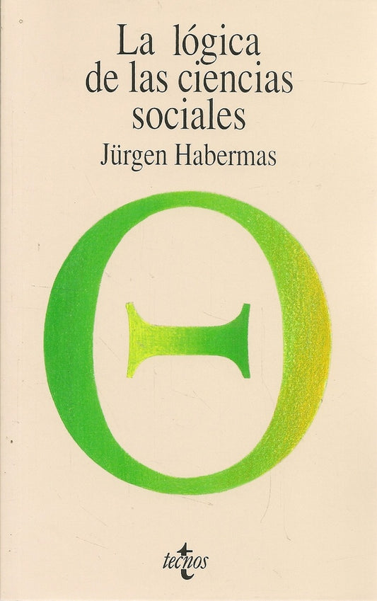 La lógica de las Ciencias Sociales  | HABERMAS