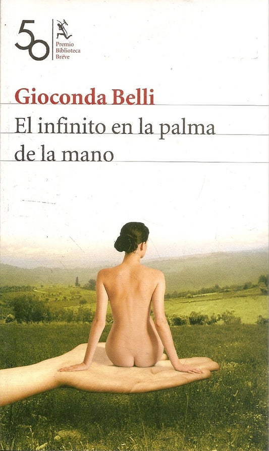 EL INFINITO EN LA PALMA DE LA MANO | Gioconda Belli