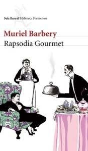 RAPSODIA GOURMET | MURIEL BARBERY