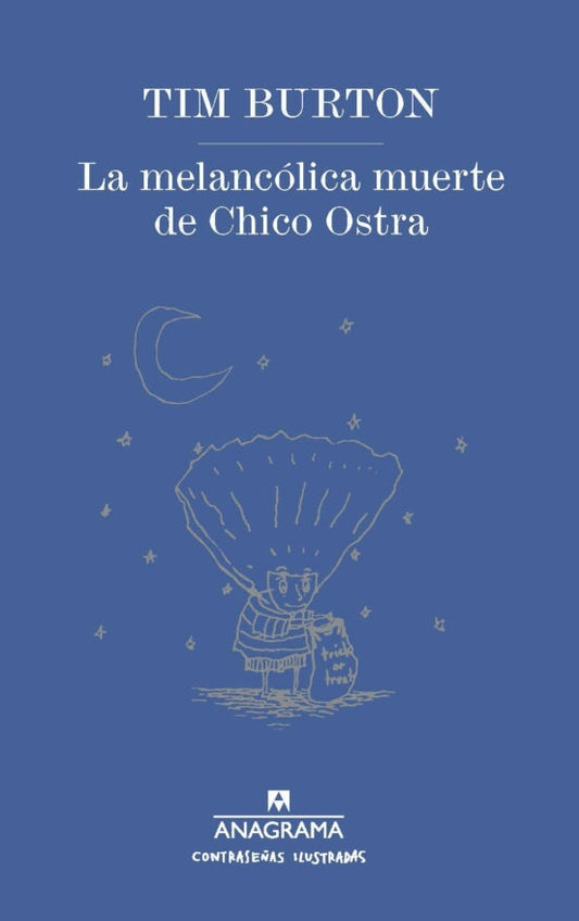 La melancólica muerte de Chico Ostra | TIM BURTON