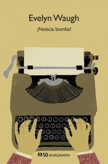 Noticia bomba ! | EVELYN WAUGH