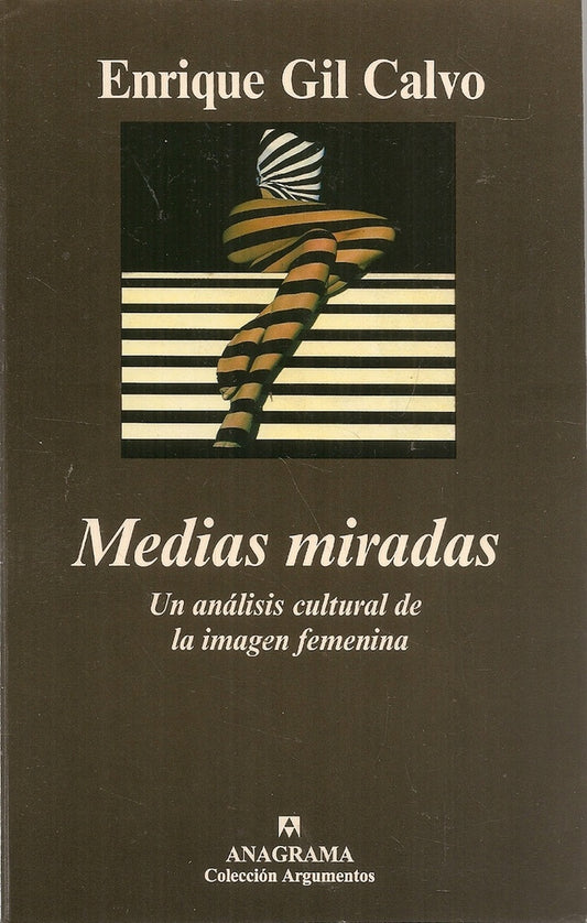 Medias miradas | ENRIQUE GIL CALVO