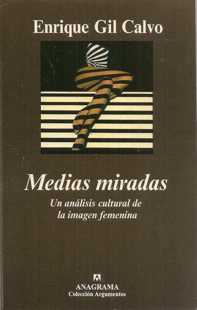 Medias miradas | ENRIQUE GIL CALVO