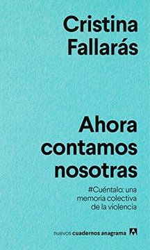 Ahora contamos nosotras | CRISTINA FALLARAS