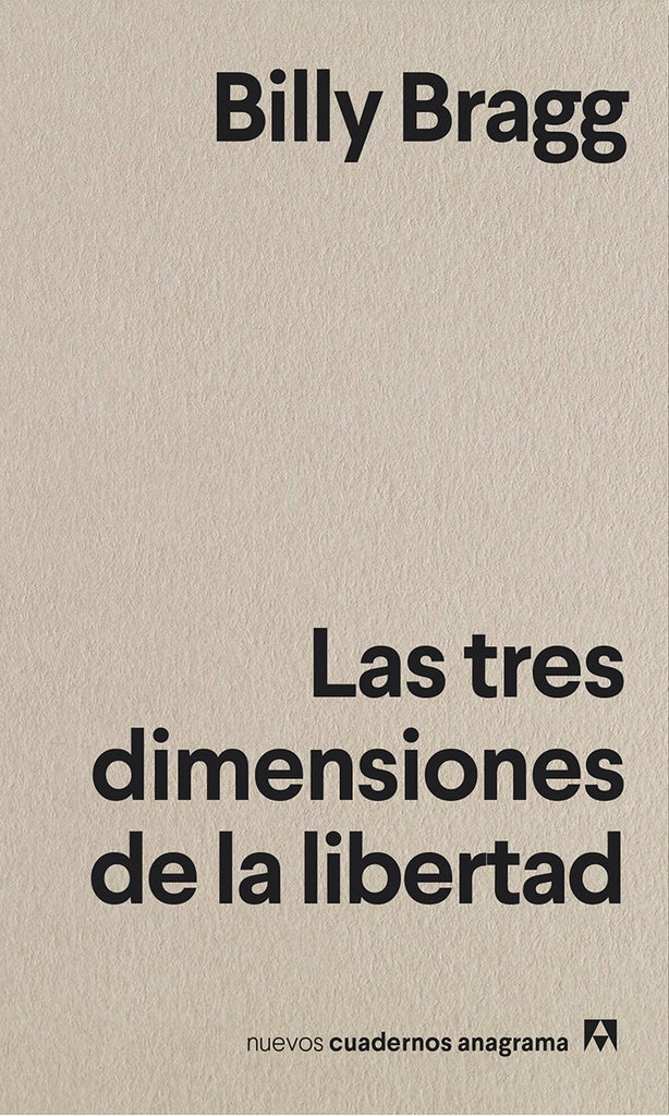 Las tres dimensiones de la libertad | BILLY BRAGG