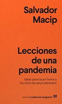 Lecciones de una pandemia | Salvador Macip