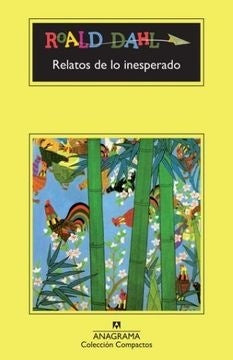 Relatos de lo inesperado | Roald Dahl