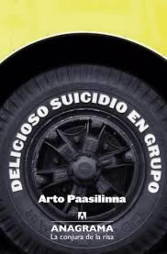 Delicioso suicidio en grupo | ARTO PAASILINNA