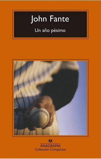 Un año pésimo | JOHN FANTE