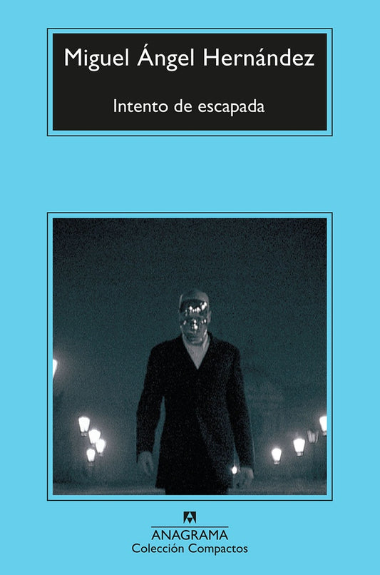 Intento de escapada | Miguel Ángel Hernández