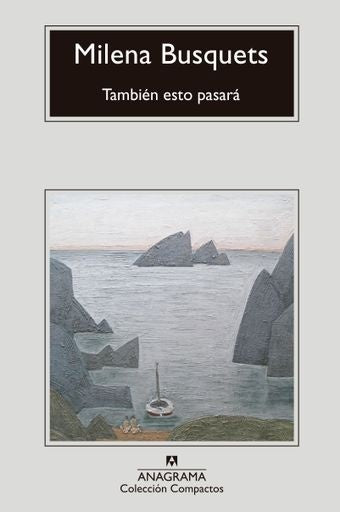 También esto pasará | MILENA BUSQUETS