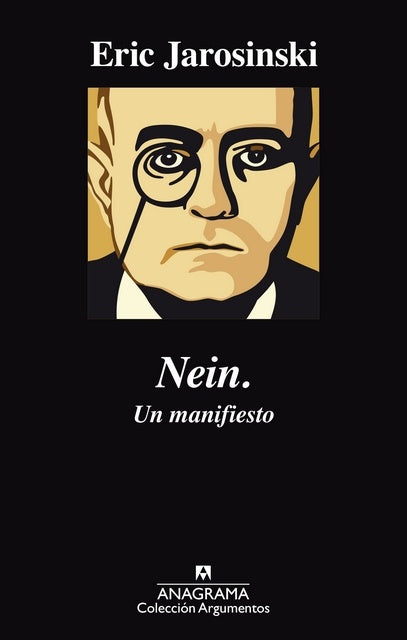 Nein. Un manifiesto | ERIC JAROSINSKI