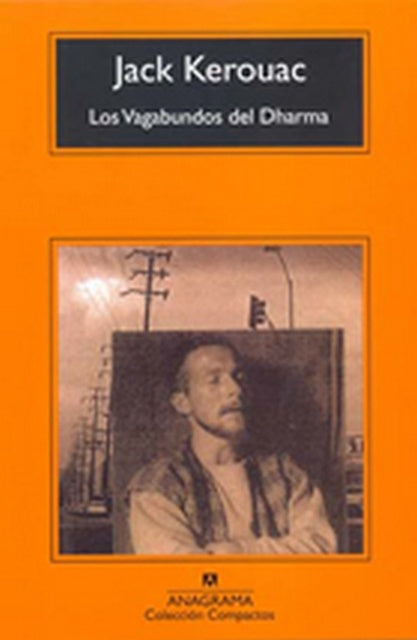 Los Vagabundos del Dharma | JACK KEROUAC