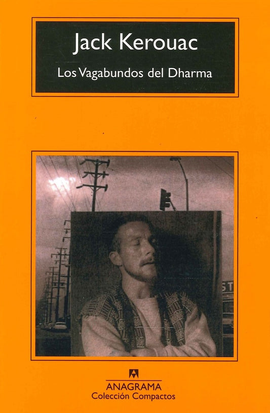 Los Vagabundos del Dharma | JACK KEROUAC