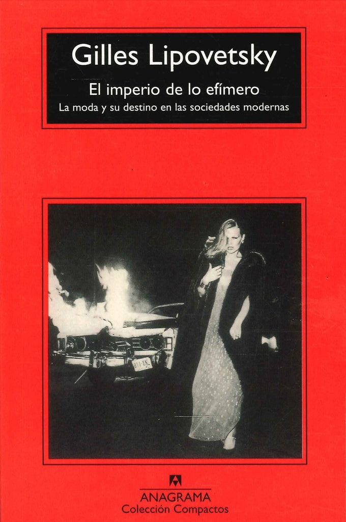 El imperio de lo efímero | GILLES LIPOVETSKY