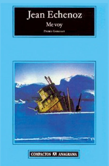 Me voy | JEAN ECHENOZ