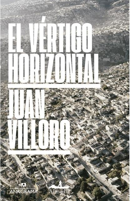 El vértigo horizontal | JUAN VILLORO