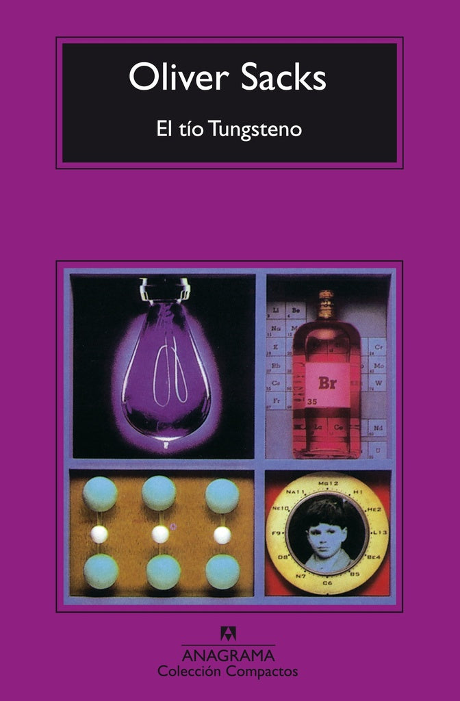 El tío Tungsteno | OLIVER SACKS