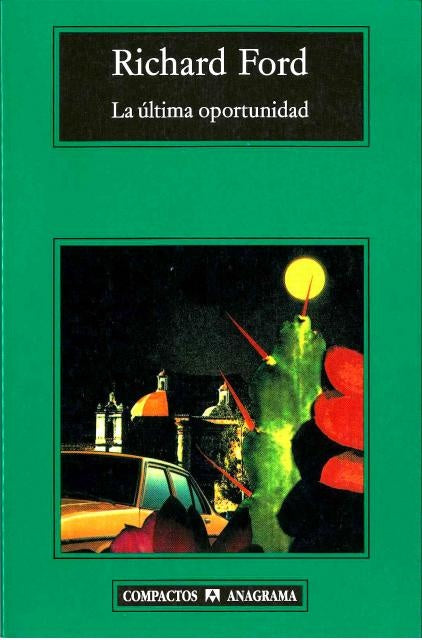 La última oportunidad | RICHARD FORD