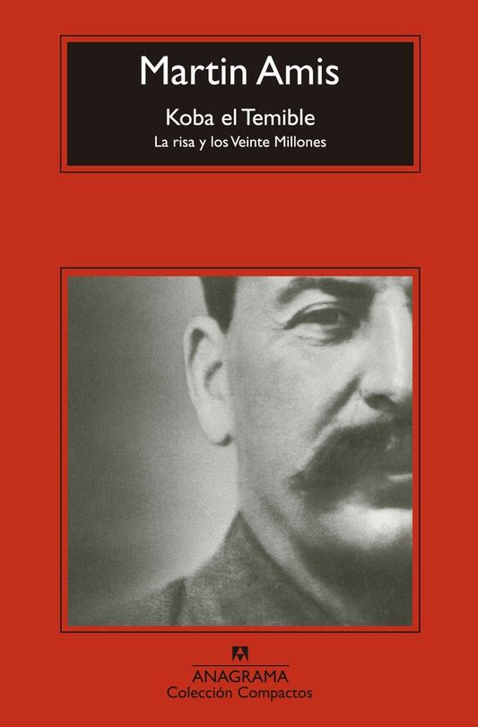 Koba El Temible | MARTIN AMIS