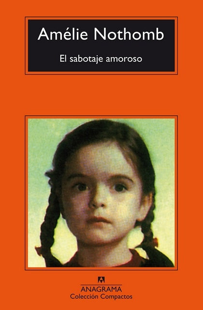 El sabotaje amoroso | AMELIE NOTHOMB