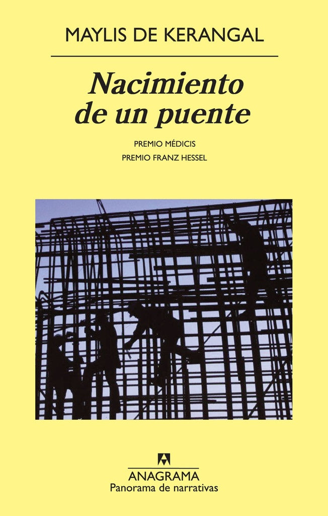 NACIMIENTO DE UN PUENTE | MAYLIS DE KERANGAL