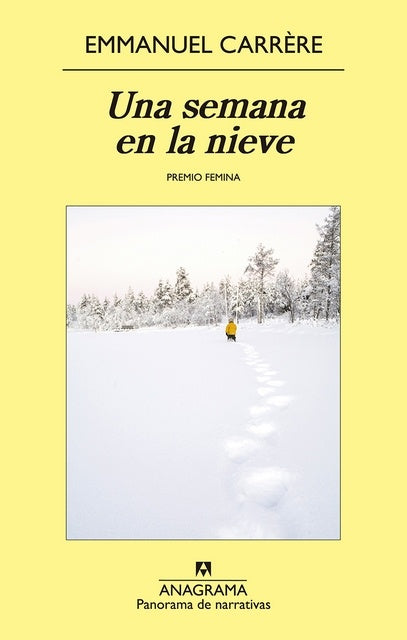 Una semana en la nieve | EMMANUEL CARRERE
