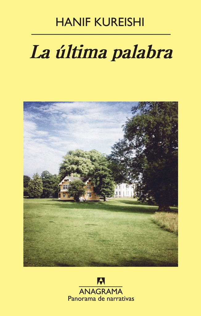 La última palabra | Hanif Kureishi