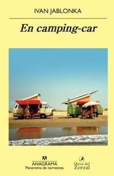 En camping-car | IVAN JABLONKA