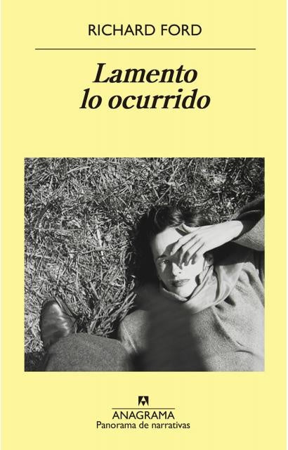 Lamento lo ocurrido | RICHARD FORD