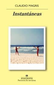 Instantáneas | CLAUDIO MAGRIS