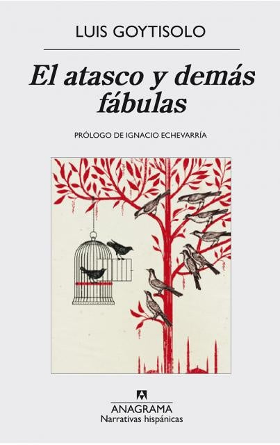 El atasco y demás fábulas | LUIS GOYTISOLO