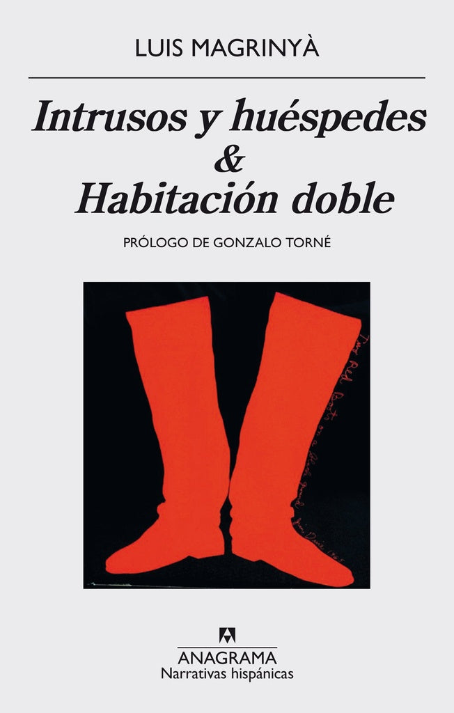 Intrusos y huéspedes & Habitación doble | Luis Magrinyà