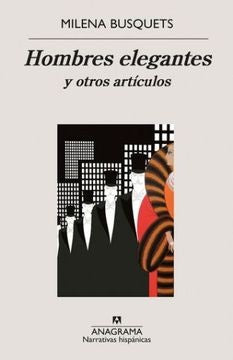 Hombres elegantes | MILENA BUSQUETS