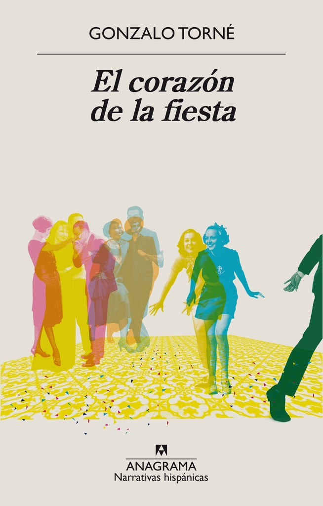 El corazón de la fiesta | GONZALO TORNE