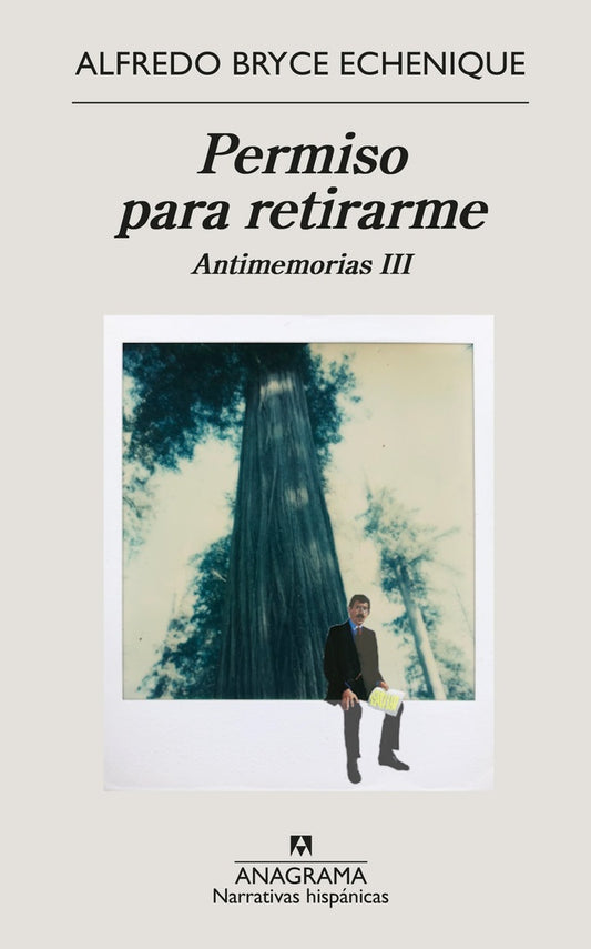 Permiso para retirarme | ALFREDO BRYCE ECHENIQUE