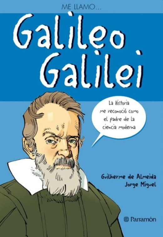 Me llamo... Galileo Galilei | Guilherme Almeida