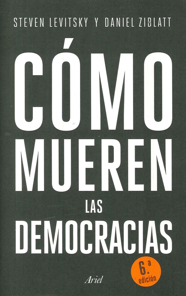 COMO MUEREN LAS DEMOCRACIAS | SIN ASIGNAR
