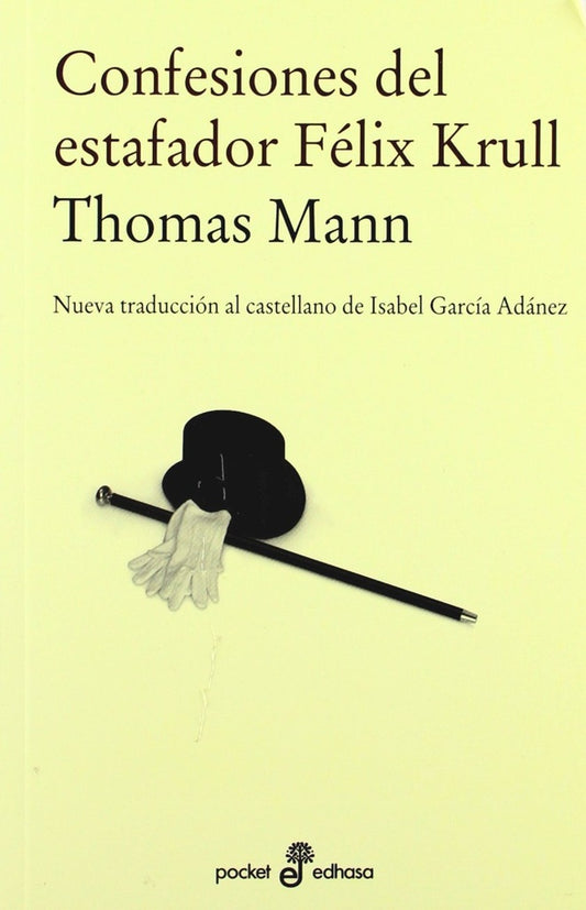 Confesiones del estafador F liz Krull | THOMAS MANN