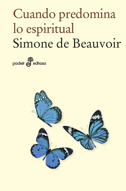 Cuando predomina lo espiritual | SIMONE DE BEAUVOIR